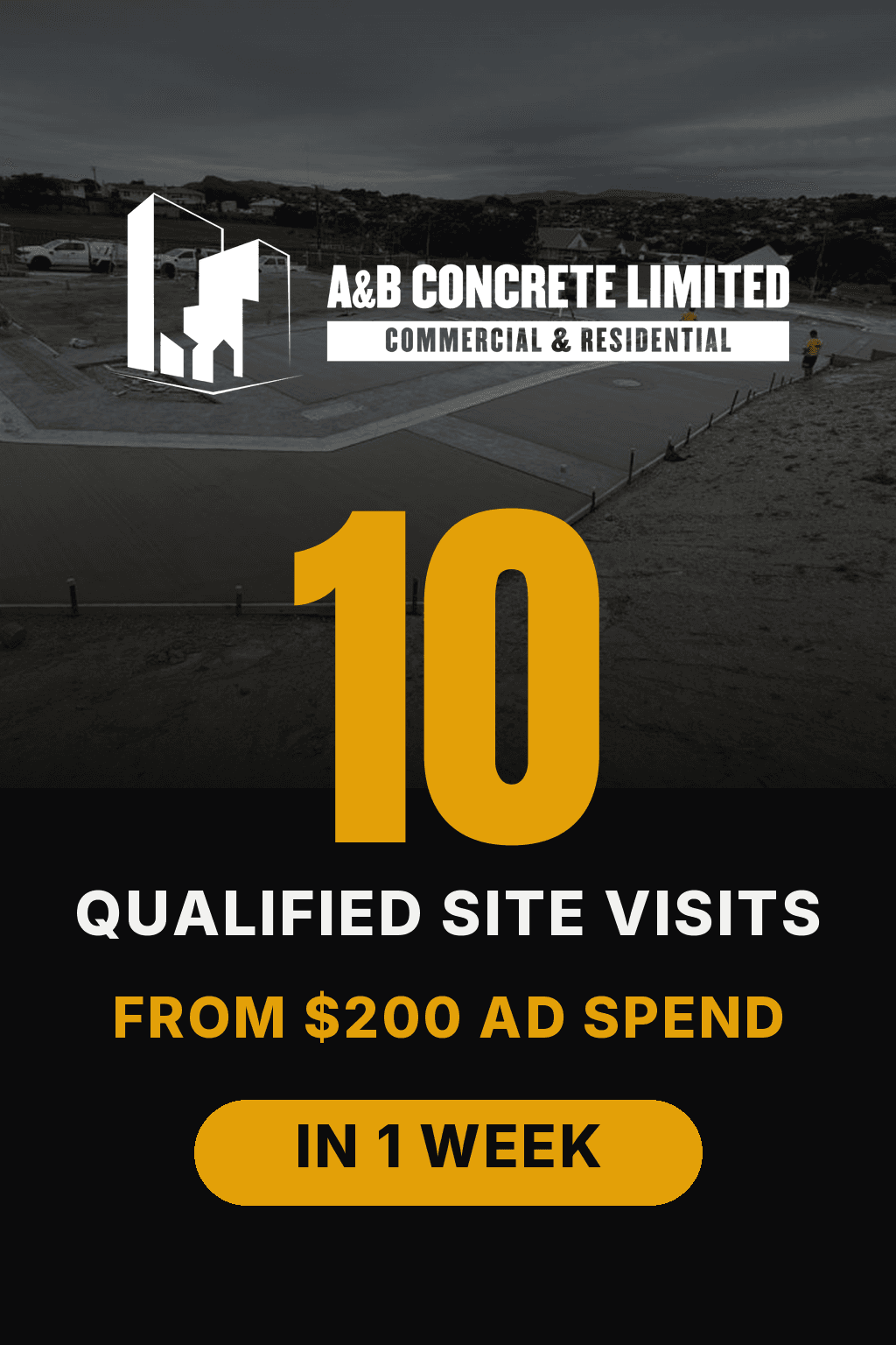 A&B Concrete, Wellington: 10 qualified site visits in 1 week from $200